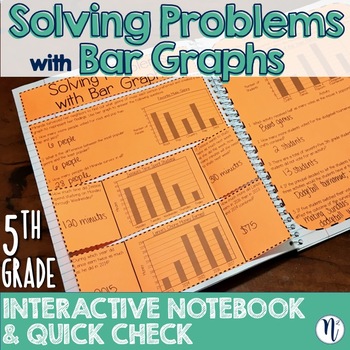 Preview of Bar Graph Problem Solving Interactive Notebook Activity & Quick Check TEKS 5.9C