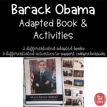 Preview of Barack Obama Adapted Book and Comprehension Activities