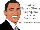 Barack Obama Biographical Timeline Webquest