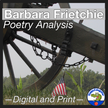 Preview of Barbara Frietchie by John Greenleaf Whittier Poetry Analysis with Easel Activity