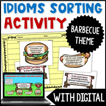 Preview of Idioms Sorting Activity: Summer Barbecue Theme with Digital
