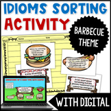 Idioms Sorting Activity: Summer Barbecue Theme with Digital