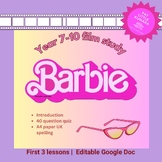 Barbie Film Study, First 3 lessons intro quiz teacher note