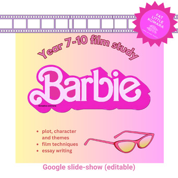 Preview of Barbie Film Study  | Year 7-10 | Google Slideshow NZ/AUS/UK/CAN