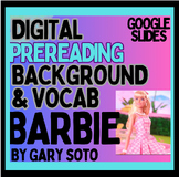 Barbie Short Story by Gary Soto Digital Introduction and  