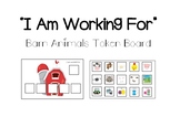 Barn Animals Token Board "I am Working For"