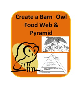 Preview of Barn Owl Food Web & Energy Pyramid- works with Owl Pellets