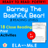 Barney The Bashful Bear | Close Reading | PDF |