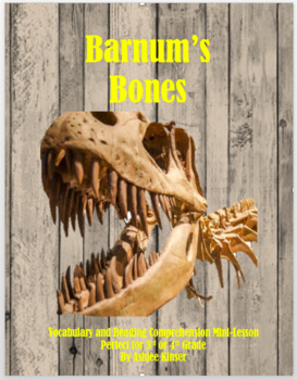 Preview of Barnum's Bones - Vocabulary, Comprehension, Research - 3rd and 4th
