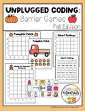 Barrier Games - Fall/Autumn Edition: Unplugged Coding