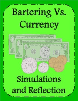 Preview of Bartering Vs. Currency Simulations