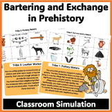 Bartering in Prehistory Trade and Exchange Classroom Simulation