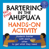 Bartering in the Ahupua'a Hands-On Activity for Hawaiian S