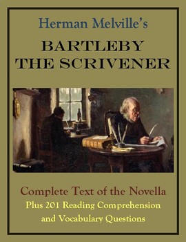 Preview of Bartleby the Scrivener - Text, Reading Comprehension, & Vocabulary Questions