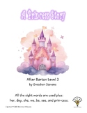 Barton Level 3.11 - A Princess Story