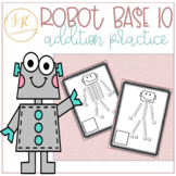 Base 10 Blocks Addition Robots |Tens (rods) Ones (units) |