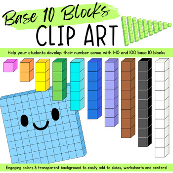 Preview of Base 10 Blocks Clip Art  |  1-10 and 100 Place Value