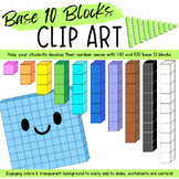 Base 10 Blocks Clip Art  |  1-10 and 100 Place Value