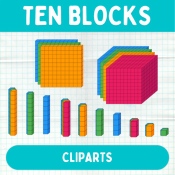 Preview of Base Ten Blocks Cliparts - Place Value Printable Graphics - Commercial Use