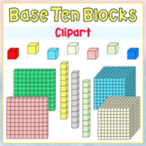 Base Ten Blocks - Math Clipart - 40 Elements!