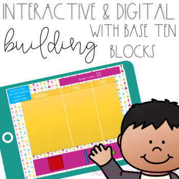 Preview of Base Ten Blocks Place Value for Google Drive Classroom