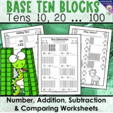 Base Ten Blocks, Tens to 100, Printables, addition, subtra