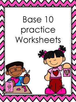 Base Ten Blocks Worksheets by Courtney Cicchini | TpT