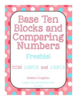 Preview of Base Ten Blocks and Comparing Numbers