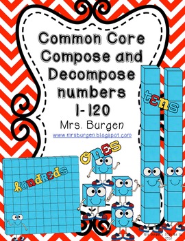 Preview of Base Ten Compose, Decompose and Compare Numbers