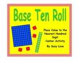 Base Ten Roll Math Game