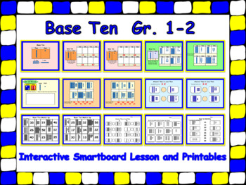 Preview of Base Ten Smartboard Lesson and Printables for 1-2