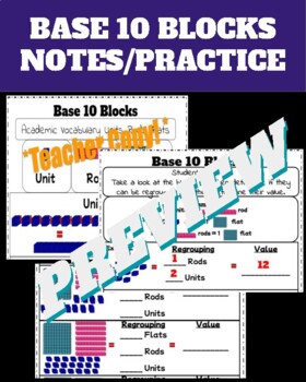 Preview of Base10 Blocks: Notes/Practice worksheets w/ Teacher answers