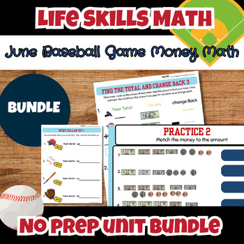 Preview of Baseball Game Life Skill Functional Money Math UNIT BUNDLE Special Ed ESY Summer