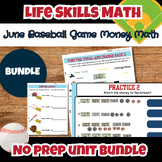 Baseball Game Life Skill Functional Money Math UNIT BUNDLE