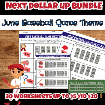 Preview of Baseball Game Next Dollar Up WORKSHEET BUNDLE Special Ed Money Math ESY Summer