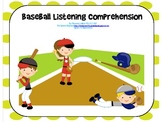 Baseball Listening Comprehension