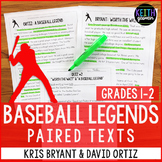 Baseball Paired Texts: Kris Bryant and David Ortiz (Grades 1-2)