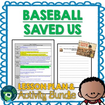 Preview of Baseball Saved Us by Ken Mochizuki Lesson Plan and Google Activities