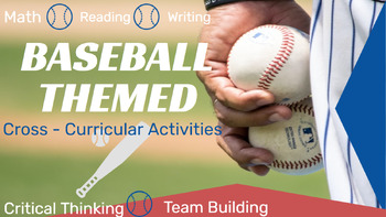 Preview of Baseball Themed Unit (Math, ELA, Critical Thinking, Team Building)