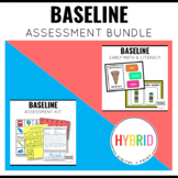 Baseline Data Assessments for the Beginning of the Year | 
