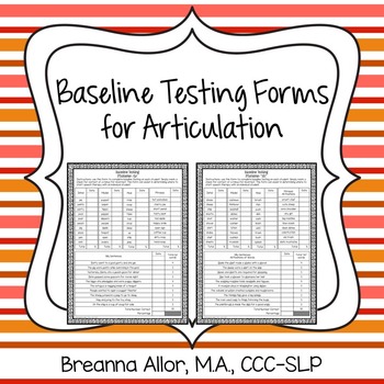 Preview of Baseline Testing Forms for Articulation
