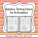 Baseline Testing Forms for Articulation