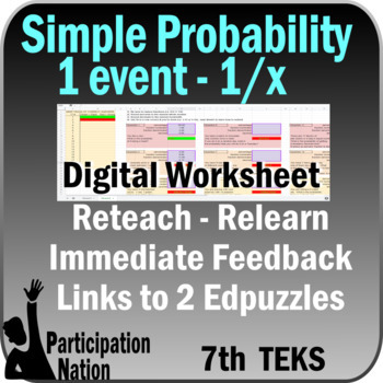 Preview of Basic 1 event Probability (1/x) - 6-7 grade TEKS - reteach - self paced