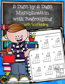 Preview of Basic 2-Digit by 2-Digit Multiplication with Regrouping Worksheet Practice