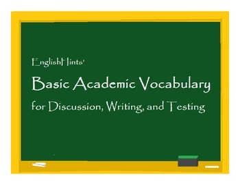 Preview of Basic Academic Vocabulary for Writing, Discussion, and Testing