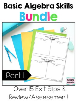 Preview of Basic Algebra Skills Bundle 1: Exit Slips & Review Exponents Expressions PEMDAS