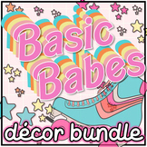 Basic Babes Classroom Décor Bundle