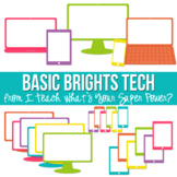 Basic Brights Tech Set