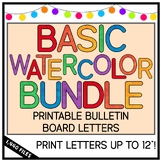 Basic Bundle - Watercolor in Print Style Bulletin Board Letters