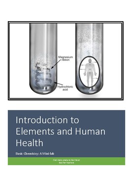 Preview of Basic Chemistry Mini-Lab: Elements and Human Health